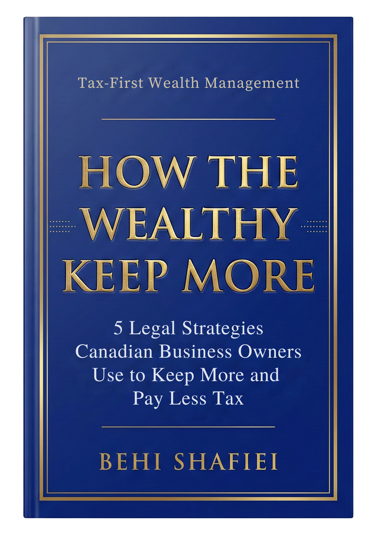 How The Wealthy Keep More — Free 5-Day Course